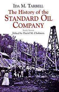 The History of the Standard Oil Company: Briefer Version