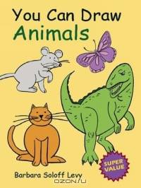 You Can Draw Animals (You Can Draw)