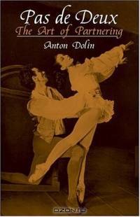 Pas de Deux : The Art of Partnering