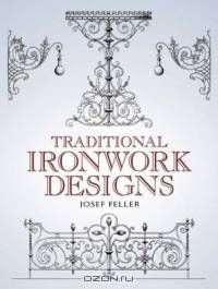 Traditional Ironwork Designs (Pictorial Archive Series)