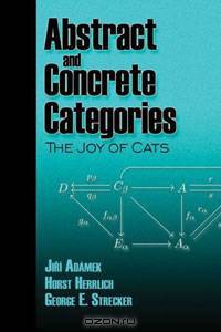 Abstract and Concrete Categories: The Joy of Cats