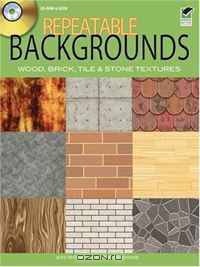 Repeatable Backgrounds--Wood, Brick, Tile and Stone Textures CD-ROM and Book