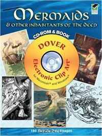 Mermaids and Other Inhabitants of the Deep CD-ROM and Book (CD Rom & Book)