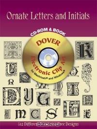 Ornate Letters and Initials CD-ROM and Book (Dover Pictorial Archives)