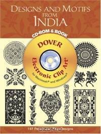 Designs and Motifs from India CD-ROM and Book (Dover Electronic Clip Art)