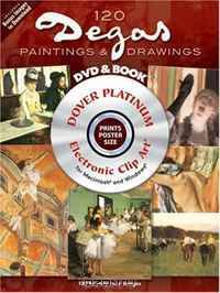 120 Degas Paintings and Drawings Platinum DVD and Book (CD Rom & Book)