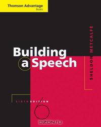 Thomson Advantage Books: Building a Speech (Thomson Advantage Books)