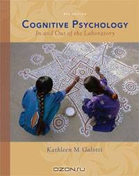 Cognitive Psychology in and Out of the Laboratory