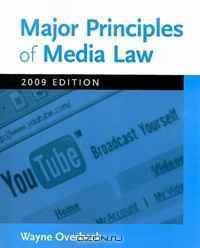 Major Principles of Media Law, 2009 Edition