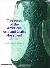 Treasures of the American Arts and Crafts Movement: 1890-1920