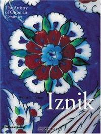 Iznik: The Artistry of Ottoman Ceramics
