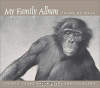 My Family Album: Thirty Years of Primate Photography
