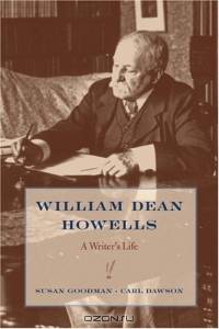 William Dean Howells : A Writer
