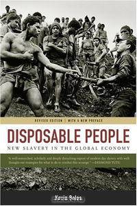 Disposable People: New Slavery in the Global Economy