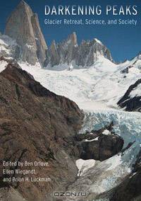 Darkening Peaks: Glacier Retreat, Science, and Society
