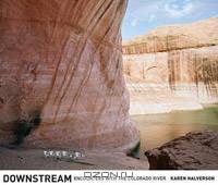 Downstream: Encounters with the Colorado River