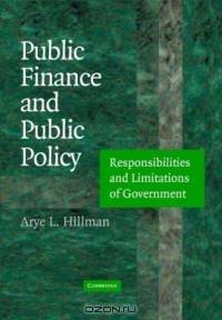 Public Finance and Public Policy : Responsibilities and Limitations of Government