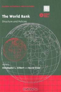 World Bank, The (Global Economic Institutions)