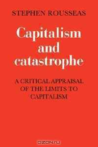 Capitalism and Catastrophe
