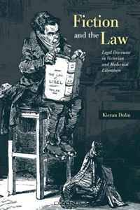 Fiction and the Law: Legal Discourse in Victorian and Modernist Literature