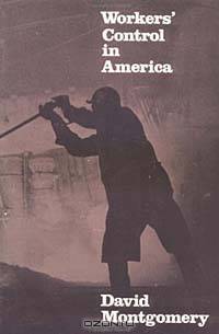 Workers Control in America