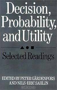 Decision, Probability, and Utility