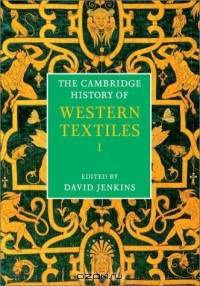 The Cambridge History of Western Textiles