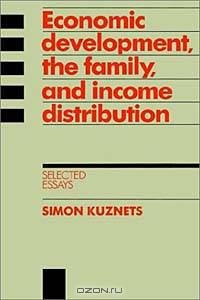 Economic Development, the Family, and Income Distribution: Selected Essays