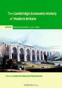 The Cambridge Economic History of Modern Britain (Cambridge Economic History of Modern Britain)