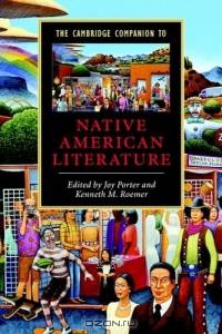 The Cambridge Companion to Native American Literature (Cambridge Companions to Literature)