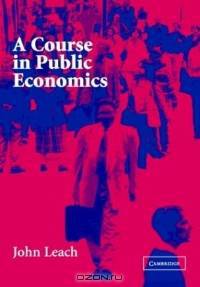 A Course in Public Economics