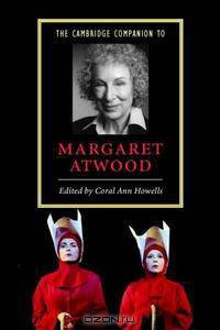 The Cambridge Companion to Margaret Atwood (Cambridge Companions to Literature)
