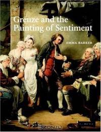 Greuze and the Painting of Sentiment