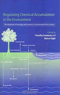 Regulating Chemical Accumulation in the Environment: The Integration of Toxicology and Economics in Environmental Policy-Making
