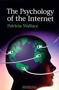 The Psychology of the Internet