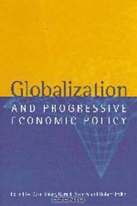 Globalization and Progressive Economic Policy