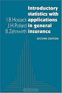 Introductory Statistics with Applications in General Insurance