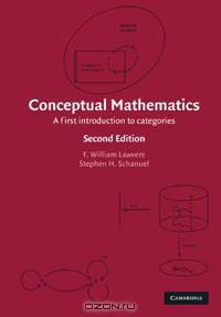 Conceptual Mathematics: A First Introduction to Categories