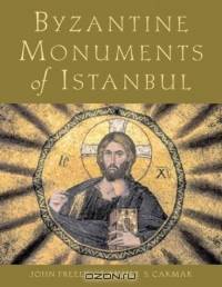 Byzantine Monuments of Istanbul