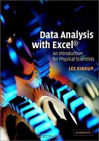 Data Analysis with Excel® : An Introduction for Physical Scientists