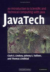 JavaTech, an Introduction to Scientific and Technical Computing with Java