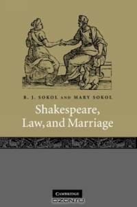 Shakespeare, Law, and Marriage