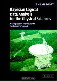 Bayesian Logical Data Analysis for the Physical Sciences: A Comparative Approach with Mathematica Support