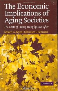 The Economic Implications of Aging Societies: The Costs of Living Happily Ever After