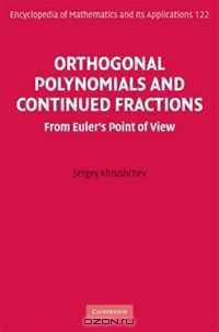 Orthogonal Polynomials and Continued Fractions: From Euler