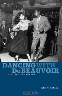 Dancing with de Beauvoir: Jazz and the French