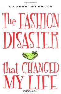 The Fashion Disaster That Changed My Life