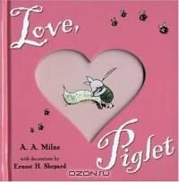 Love, Piglet
