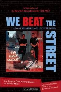 We Beat the Street: How a Friendship Led to Success