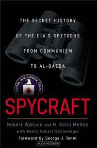 Spycraft: The Secret History of the CIA